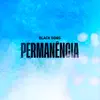 Black Song - Permanência - EP